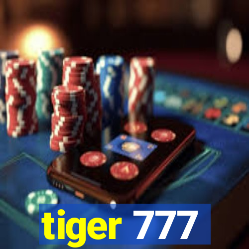 tiger 777