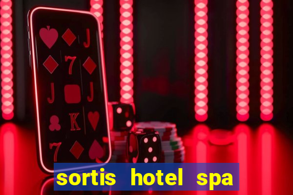 sortis hotel spa and casino