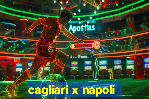 cagliari x napoli