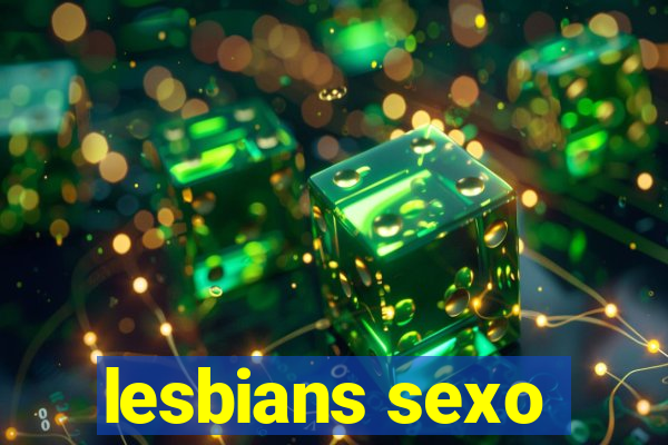 lesbians sexo