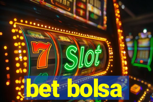 bet bolsa