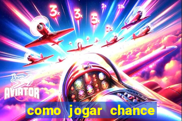 como jogar chance dupla no betano