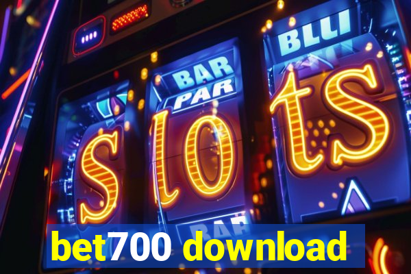 bet700 download