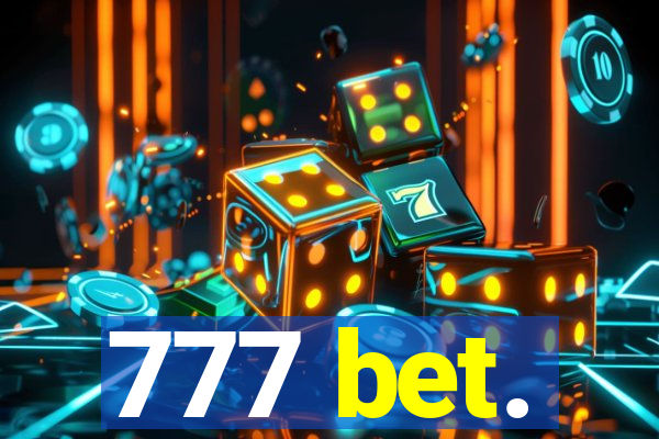 777 bet.