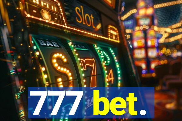 777 bet.