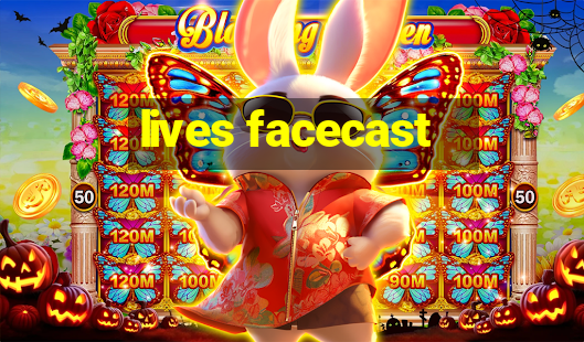 lives facecast