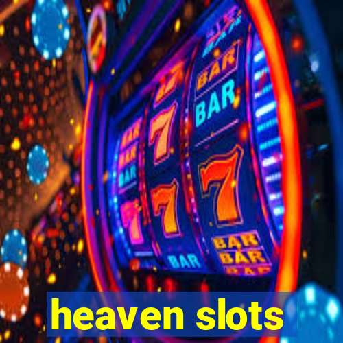 heaven slots