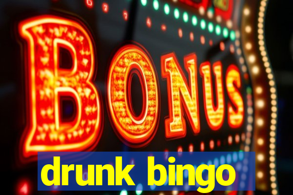 drunk bingo