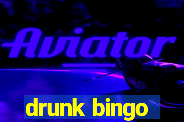 drunk bingo