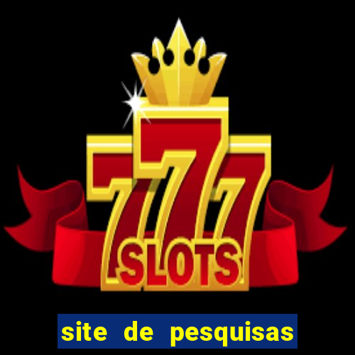 site de pesquisas remuneradas confiaveis