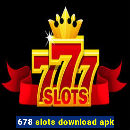 678 slots download apk