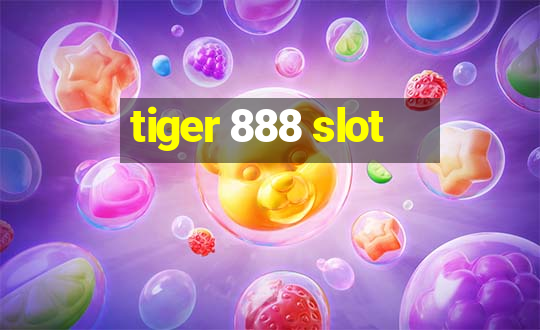 tiger 888 slot