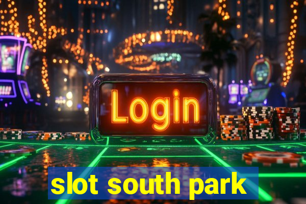 slot south park