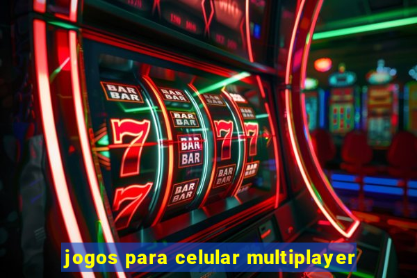 jogos para celular multiplayer