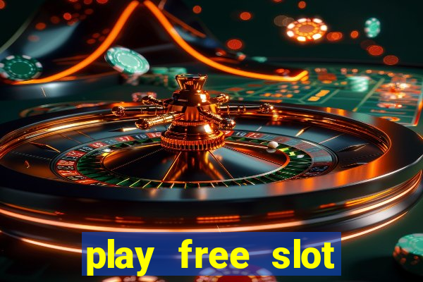 play free slot games no download