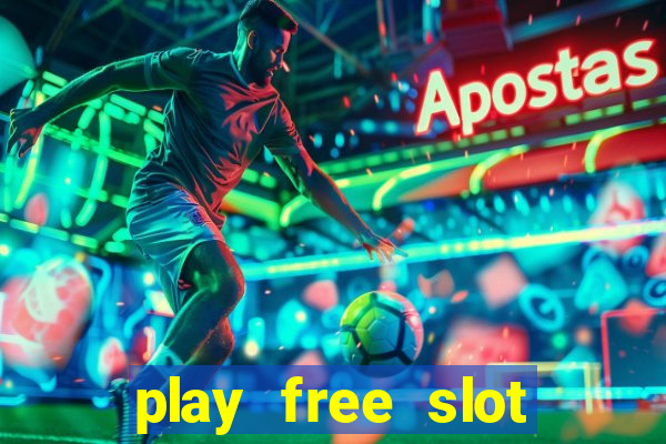 play free slot games no download