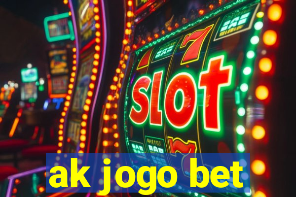 ak jogo bet