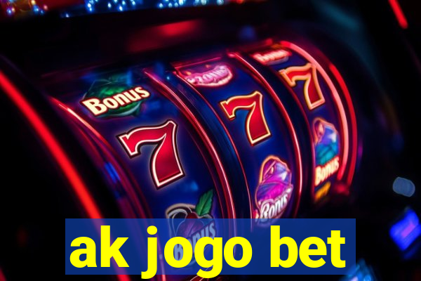 ak jogo bet