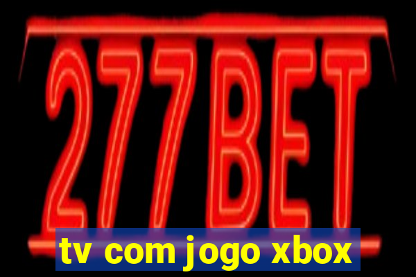 tv com jogo xbox