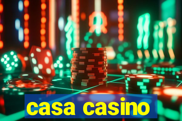 casa casino