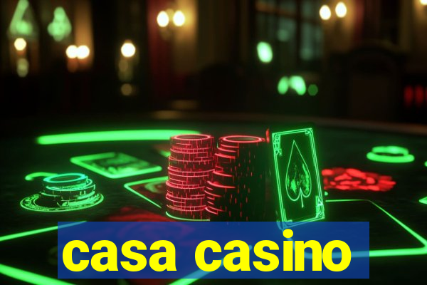 casa casino