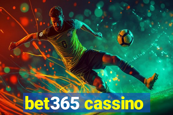 bet365 cassino