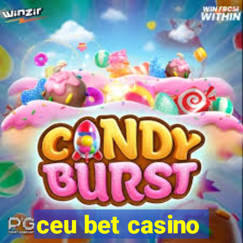 ceu bet casino