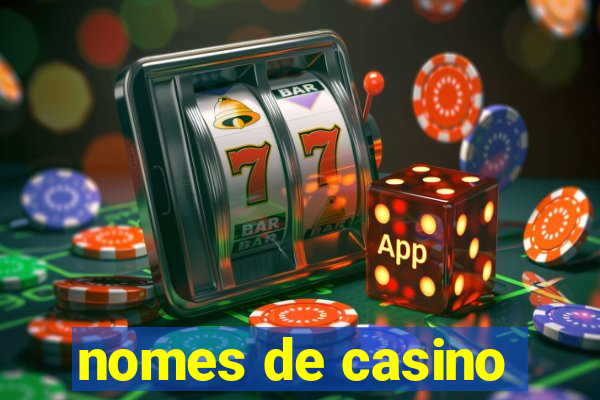 nomes de casino