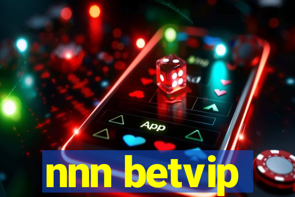 nnn betvip