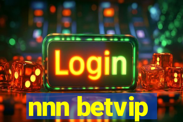 nnn betvip