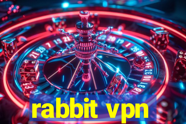 rabbit vpn