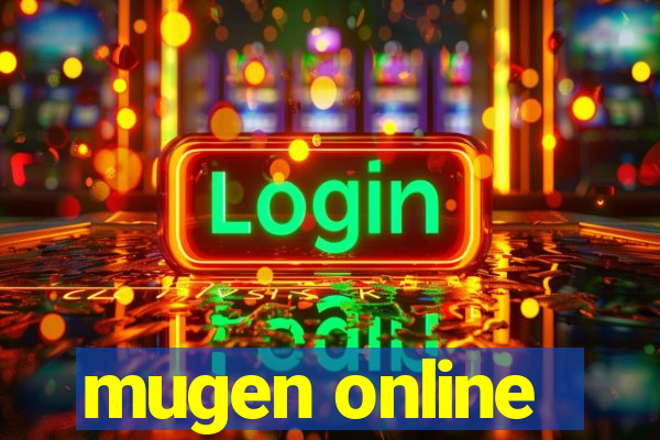 mugen online