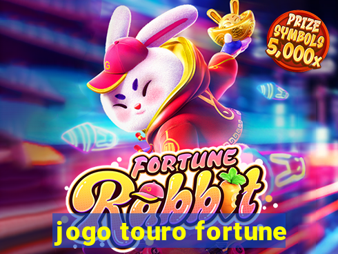 jogo touro fortune