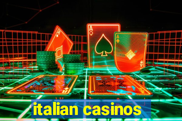 italian casinos