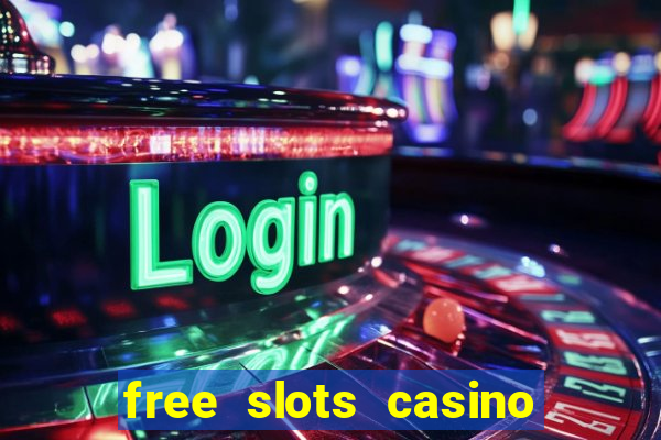 free slots casino for fun