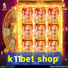 k11bet shop