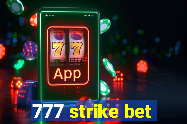 777 strike bet