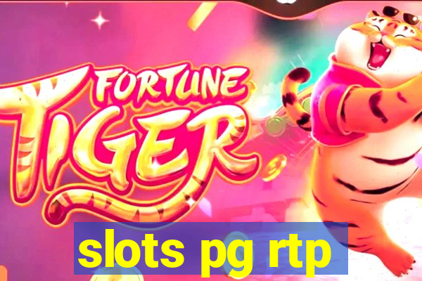 slots pg rtp