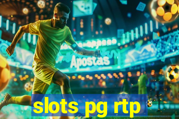 slots pg rtp