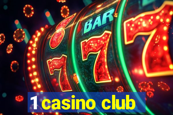 1 casino club