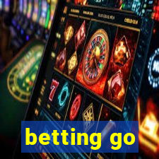 betting go