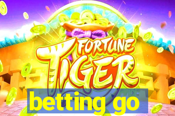 betting go