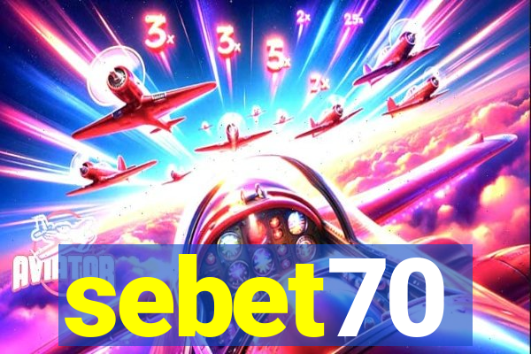 sebet70