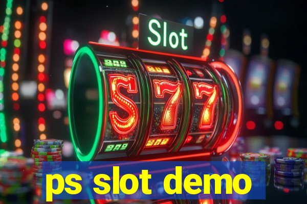 ps slot demo