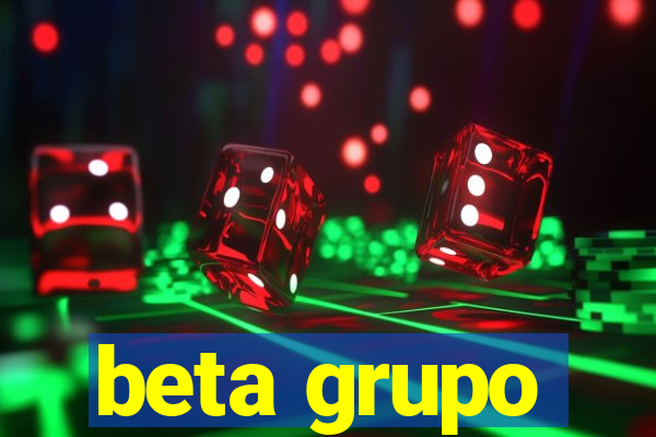 beta grupo