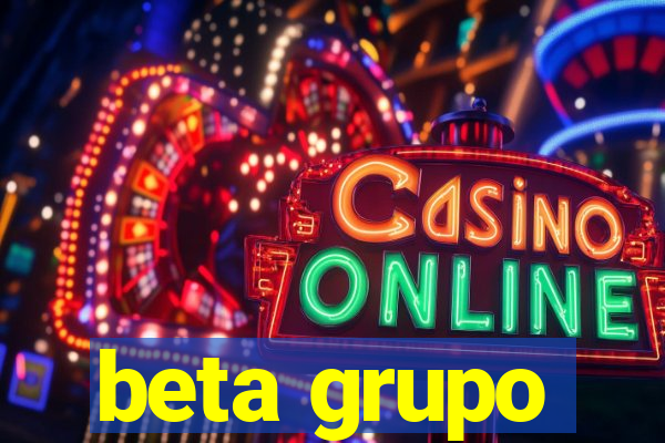 beta grupo