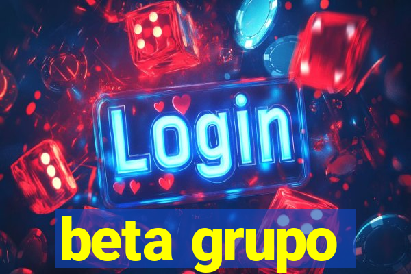 beta grupo