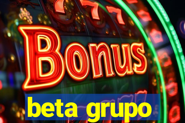 beta grupo