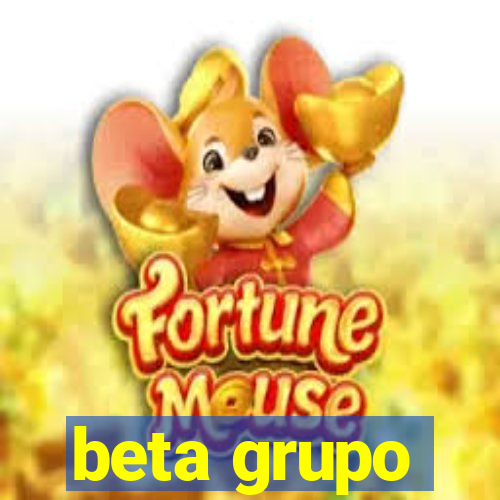 beta grupo