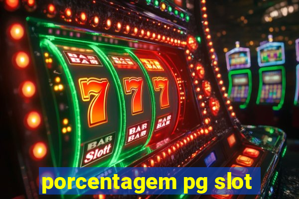 porcentagem pg slot